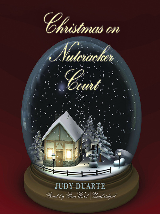 Title details for Christmas on Nutcracker Court by Judy Duarte - Available